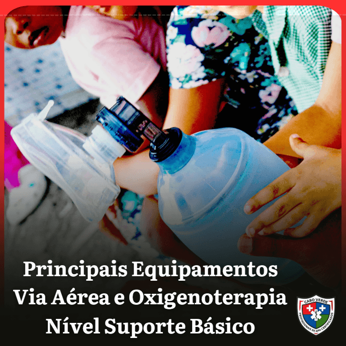 Principais Equipamentos Via Aérea e Oxigenoterapia 