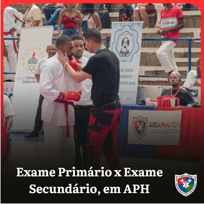 Exame Primário & Exame Secundário, em APH